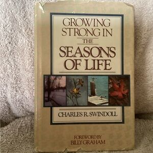 Growing Strong in the Seasons of Life by Chuck Swindoll.  Hardcover, Christian.